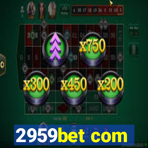 2959bet com