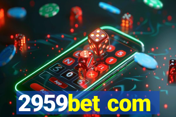 2959bet com