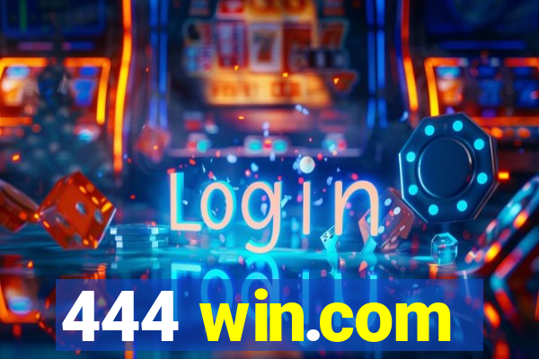 444 win.com