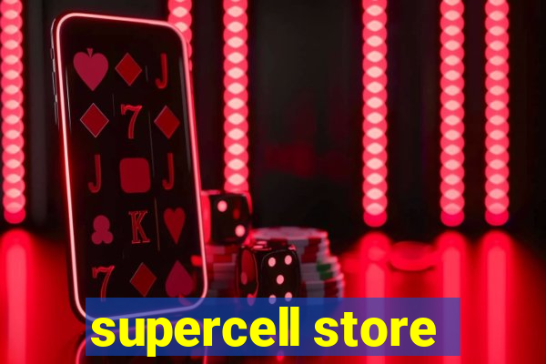 supercell store