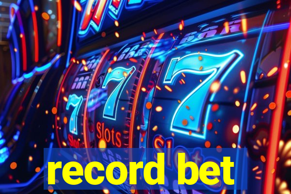 record bet