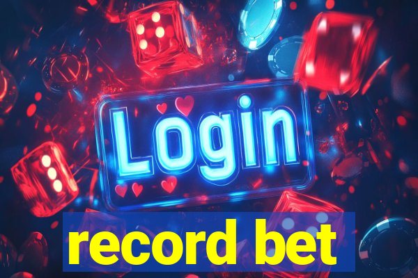 record bet