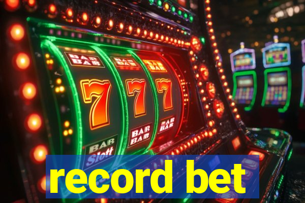 record bet