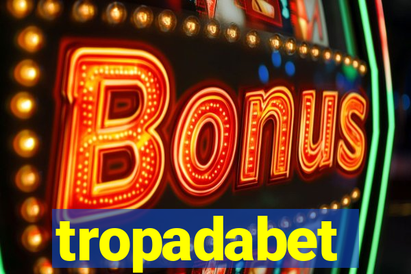 tropadabet