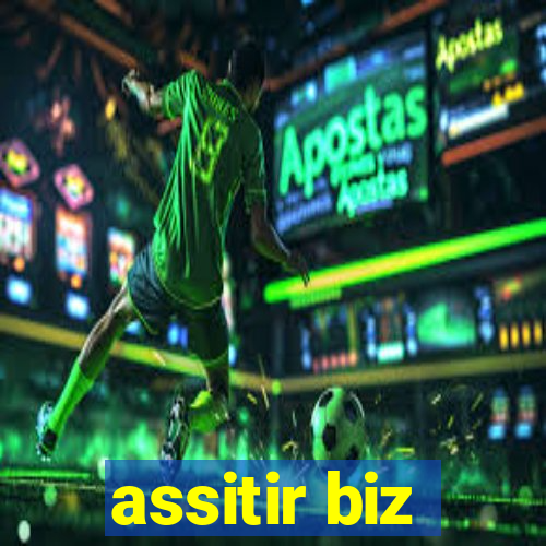 assitir biz