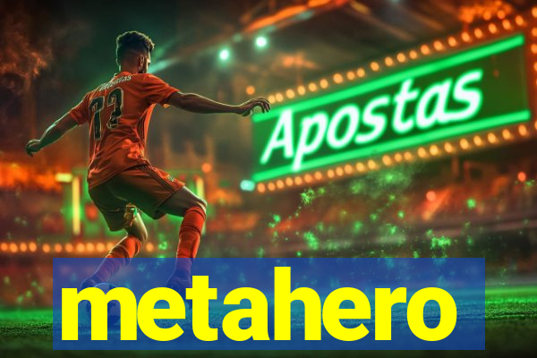 metahero