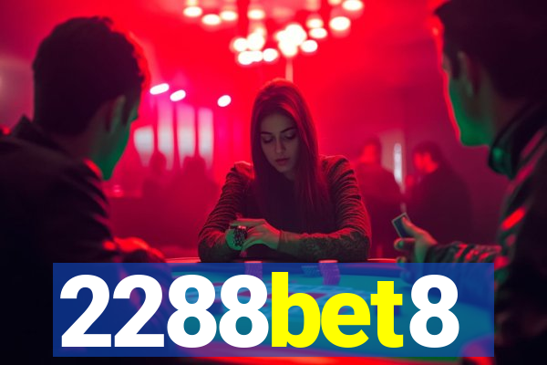 2288bet8