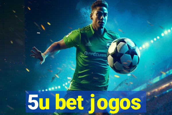 5u bet jogos