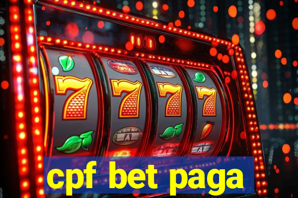 cpf bet paga