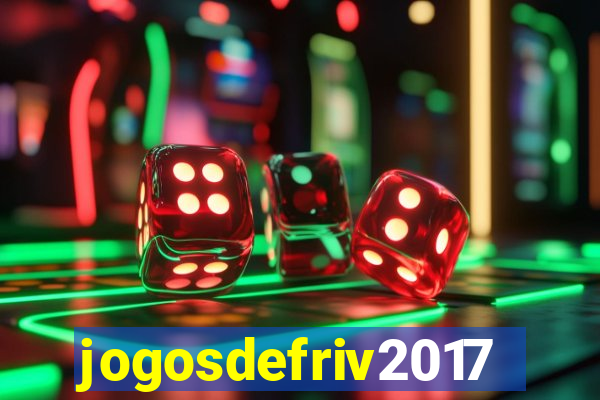 jogosdefriv2017