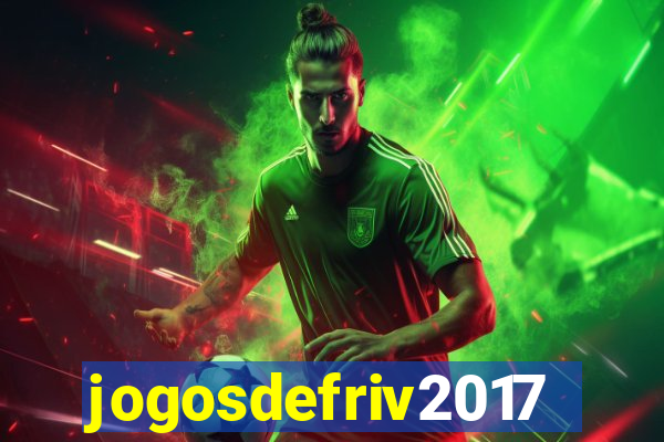 jogosdefriv2017