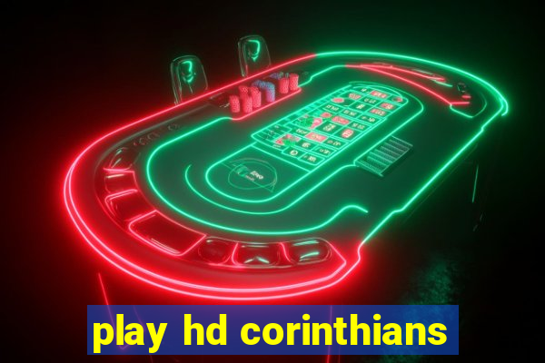 play hd corinthians