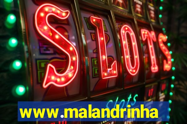 www.malandrinhas.net