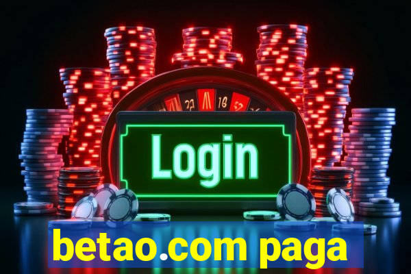 betao.com paga