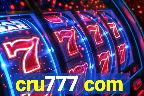 cru777 com