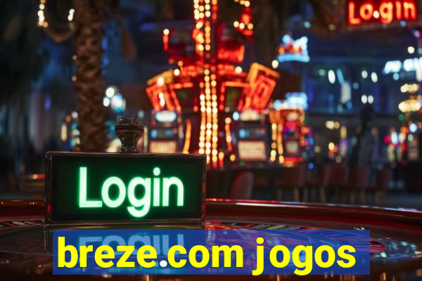 breze.com jogos