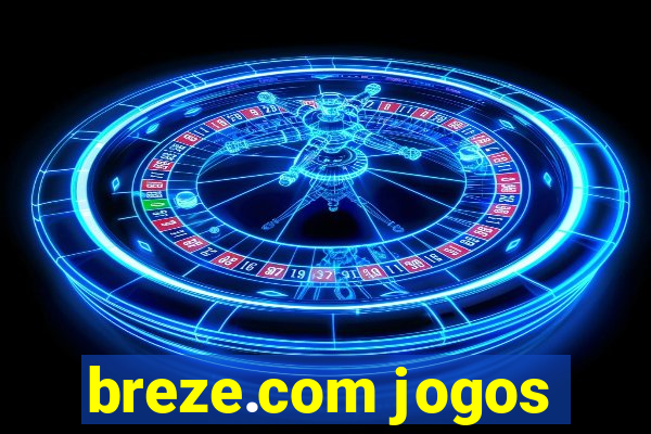 breze.com jogos