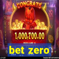 bet zero