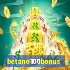 betano100bonus