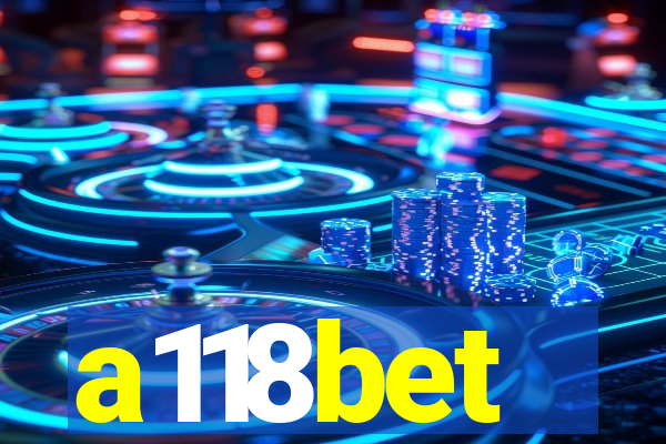 a118bet