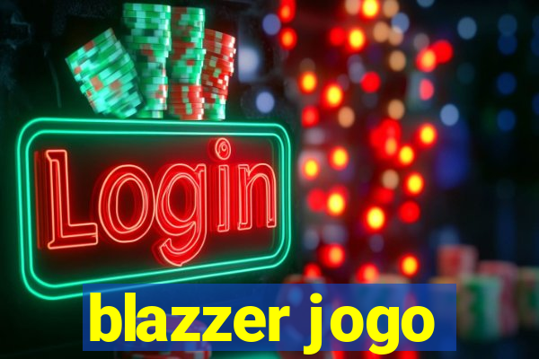 blazzer jogo