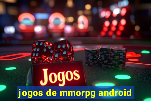 jogos de mmorpg android