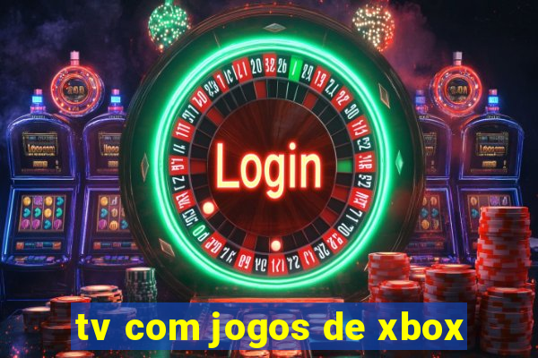 tv com jogos de xbox