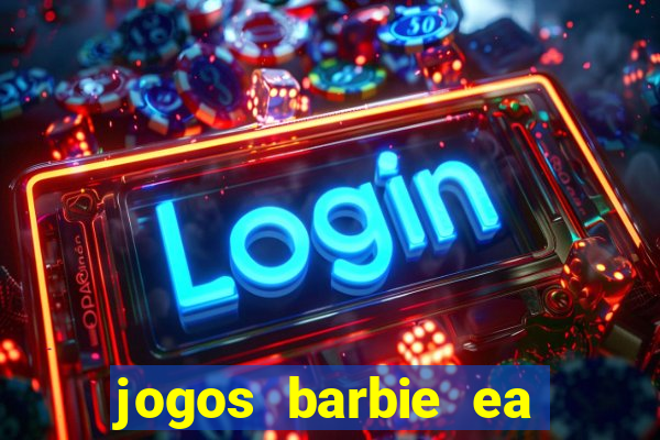 jogos barbie ea magia da moda