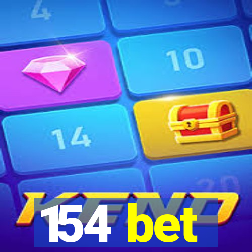 154 bet