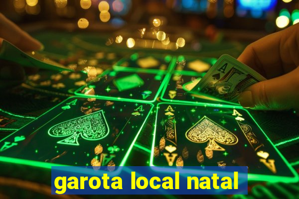 garota local natal