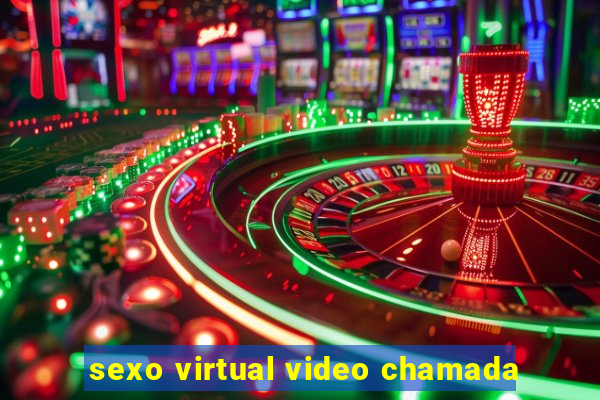 sexo virtual video chamada