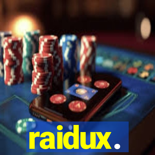 raidux.