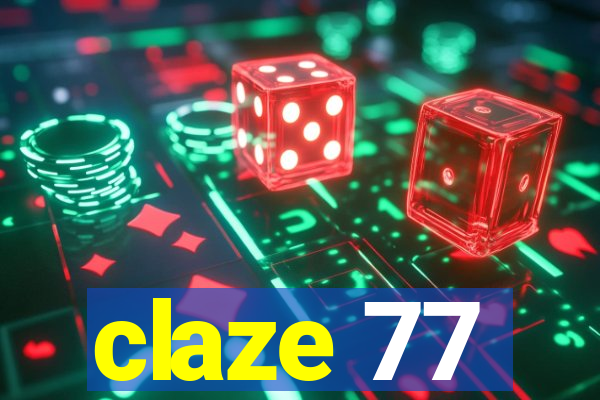 claze 77