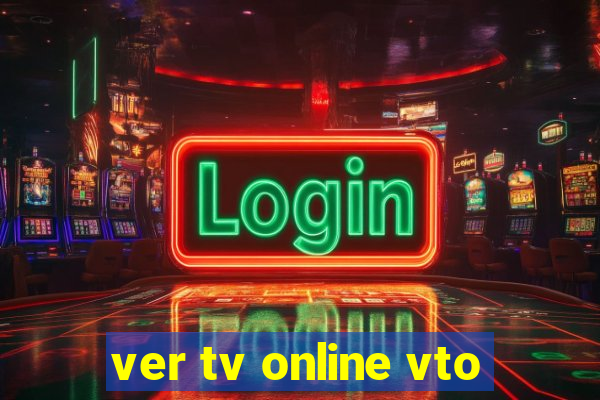 ver tv online vto