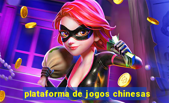 plataforma de jogos chinesas