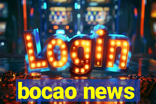 bocao news