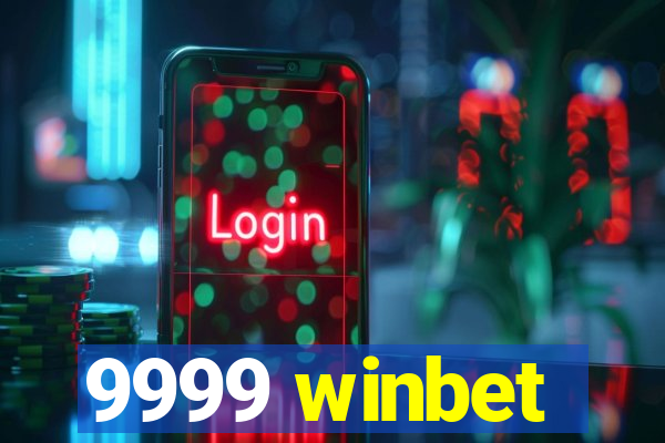 9999 winbet