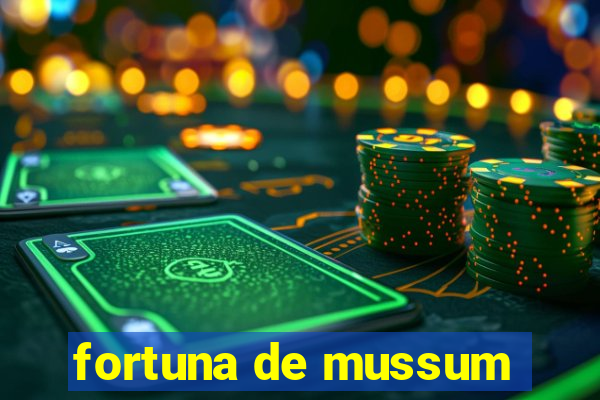 fortuna de mussum