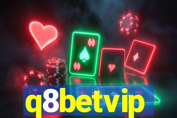 q8betvip