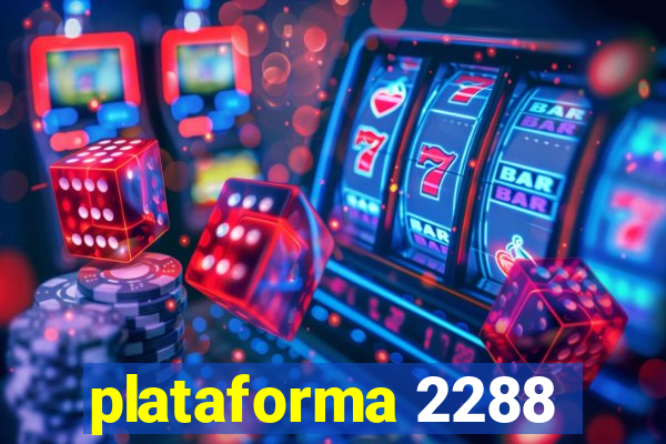 plataforma 2288