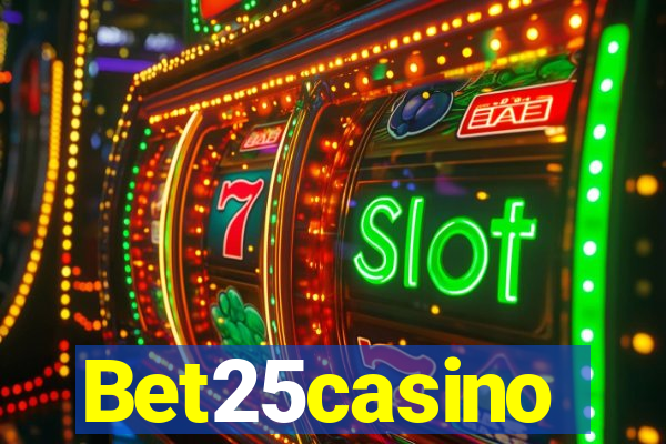 Bet25casino