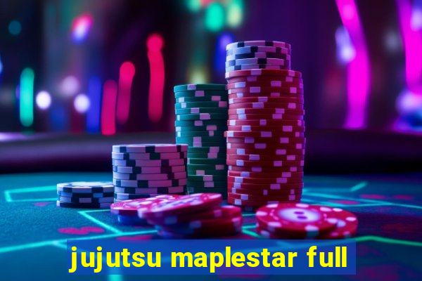 jujutsu maplestar full