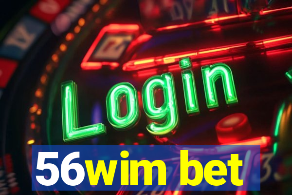 56wim bet