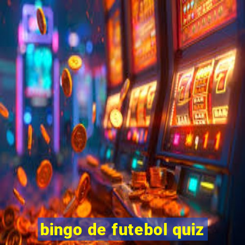 bingo de futebol quiz