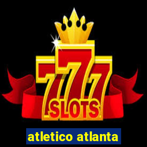 atletico atlanta