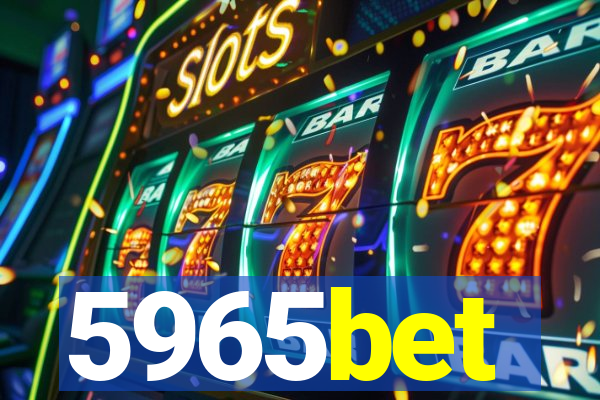 5965bet