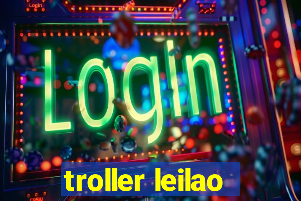 troller leilao