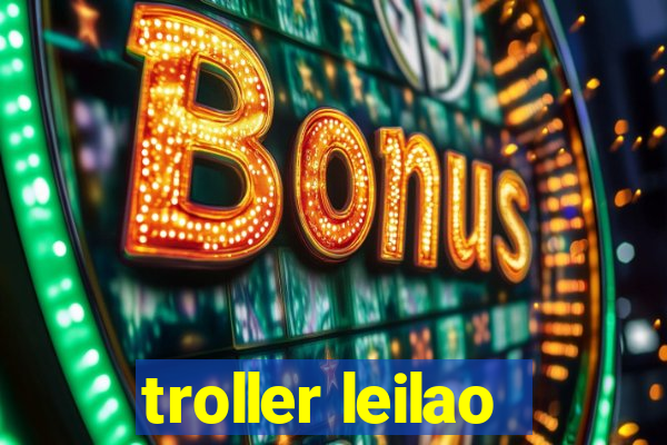 troller leilao