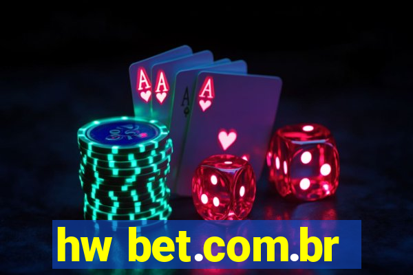 hw bet.com.br