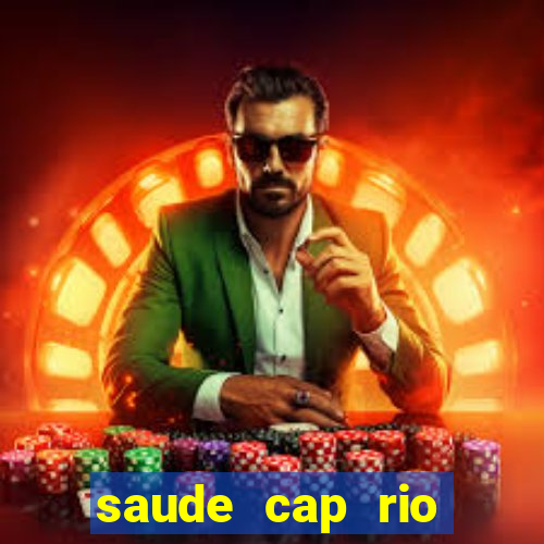 saude cap rio preto resultado